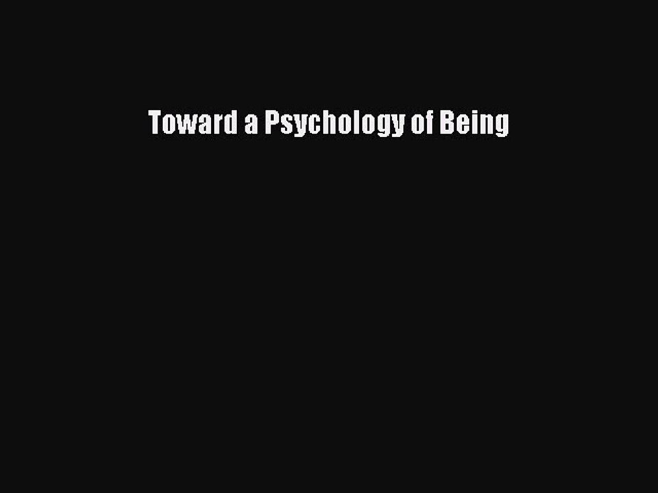 Read Toward a Psychology of Being Ebook Free