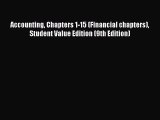 [PDF] Accounting Chapters 1-15 (Financial chapters) Student Value Edition (9th Edition) Read