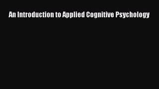 Download An Introduction to Applied Cognitive Psychology PDF Online