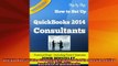 FREE PDF  QuickBooks 2014 for Consultants How to Set Up your Consulting business in QuickBooks  BOOK ONLINE