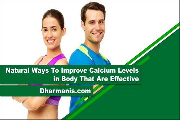 Natural Ways To Improve Calcium Levels in Body That Are Effective
