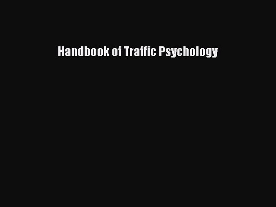 Read Handbook of Traffic Psychology Ebook Free