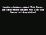 [PDF] Comptes nationaux des pays de l'Ocde Comptes des administrations publiques 2013: Edition