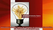 EBOOK ONLINE  Additional Calculus Topics for Calculus for Business Economics Life Sciences  Social READ ONLINE
