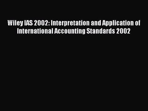 [PDF] Wiley IAS 2002: Interpretation and Application of International Accounting Standards