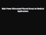 Download High-Power Ultrasound Phased Arrays for Medical Applications PDF Full Ebook
