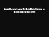 Read Neural Networks and Artificial Intelligence for Biomedical Engineering PDF Online