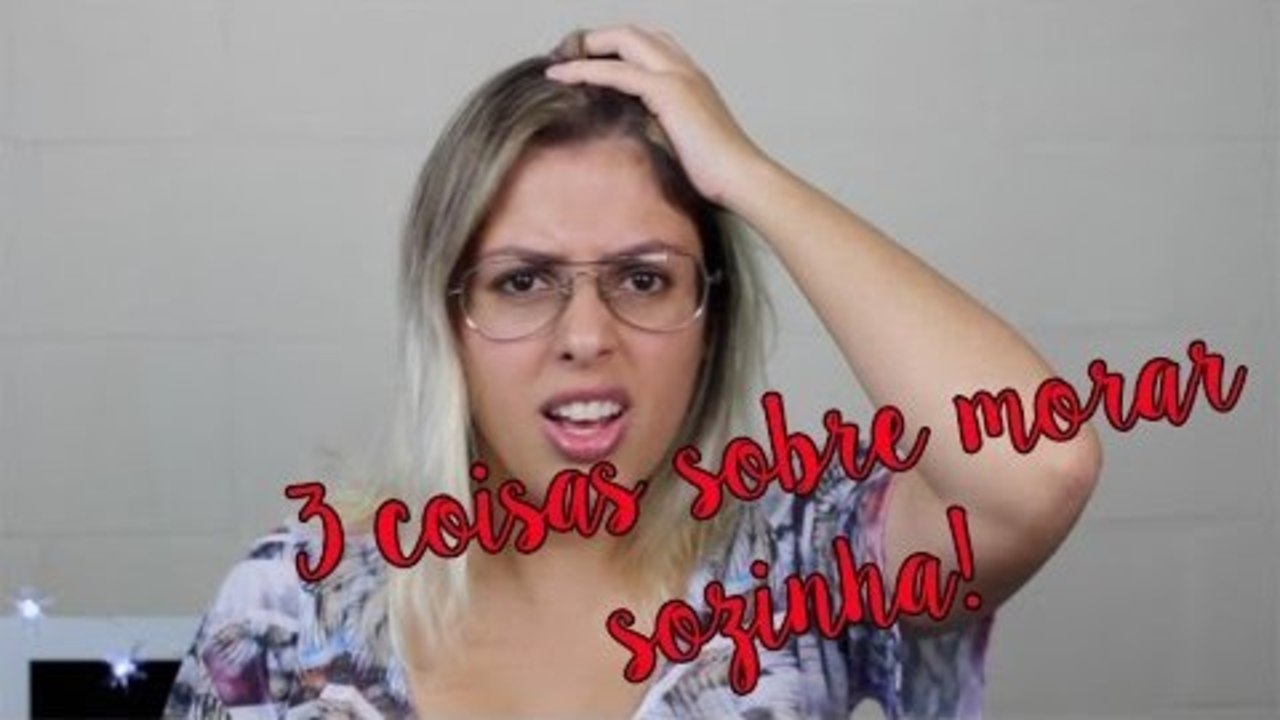 3 coisas que ninguém te conta sobre morar sozinha