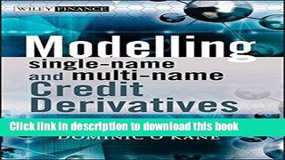 Download Modelling Single-name and Multi-name Credit Derivatives  PDF Free