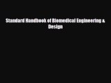 Download Standard Handbook of Biomedical Engineering & Design PDF Online