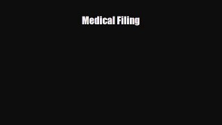 Read Medical Filing PDF Full Ebook