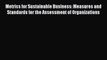 [PDF] Metrics for Sustainable Business: Measures and Standards for the Assessment of Organizations