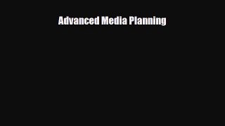 Download Advanced Media Planning PDF Free