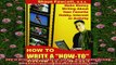 FREE DOWNLOAD  How to Write a HowTo Book Or Ebook  Make Money Writing About Your Favorite Hobby READ ONLINE