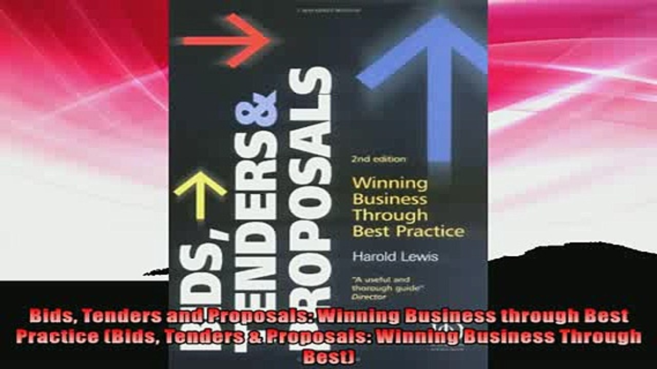 Free PDF Downlaod  Bids Tenders and Proposals Winning Business through Best Practice Bids Tenders  READ ONLINE