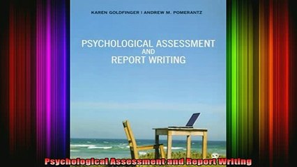 DOWNLOAD FREE Ebooks  Psychological Assessment and Report Writing Full EBook