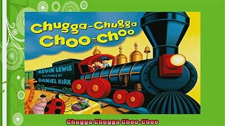 READ book  Chugga Chugga ChooChoo READ ONLINE