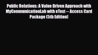 PDF Public Relations: A Value Driven Approach with MyCommunicationLab with eText -- Access