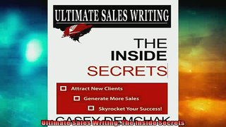 FREE PDF  Ultimate Sales Writing The Inside Secrets  DOWNLOAD ONLINE