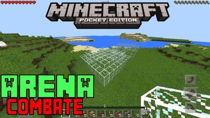 Minecraft Pocket Edition | Arena Para Combates!