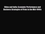 [PDF] China and India: Economic Performance and Business Strategies of Firms in the Mid-1990s