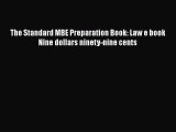 [PDF] The Standard MBE Preparation Book: Law e book Nine dollars ninety-nine cents Download