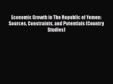 [PDF] Economic Growth in The Republic of Yemen: Sources Constraints and Potentials (Country