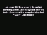 [PDF] Law school MBE: Real property (Normalized Borrowing Allowed): e book Ivy Black letter