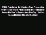 PDF ITIL V3 Foundation Certification Exam Preparation Course in a Book for Passing the ITIL