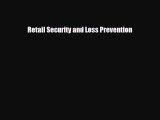 Download Retail Security and Loss Prevention PDF Free