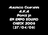 Mauricio Chavarri A.K.A Ponce Jr EN EXPO SOUND CHECK 2008 (27-04-08)