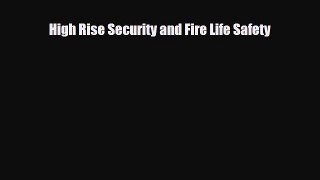 Download High Rise Security and Fire Life Safety Book Online