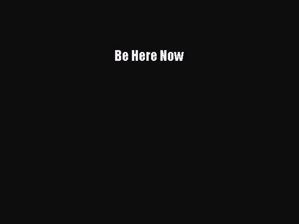 [Download] Be Here Now PDF Free