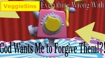 (VeggieSins) Everything Wrong With God Wants Me to Forgive Them!?!