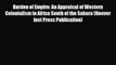 Read Burden of Empire: An Appraisal of Western Colonialism in Africa South of the Sahara (Hoover