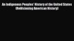 Read Books An Indigenous Peoples' History of the United States (ReVisioning American History)