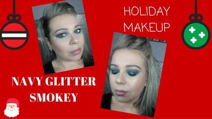 Holiday Makeup Series #3- Navy Glitter Smokey Eyes