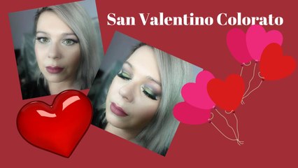 Makeup  Tutorial San Valentino Colorato