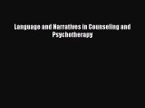 Read Language and Narratives in Counseling and Psychotherapy Ebook Free