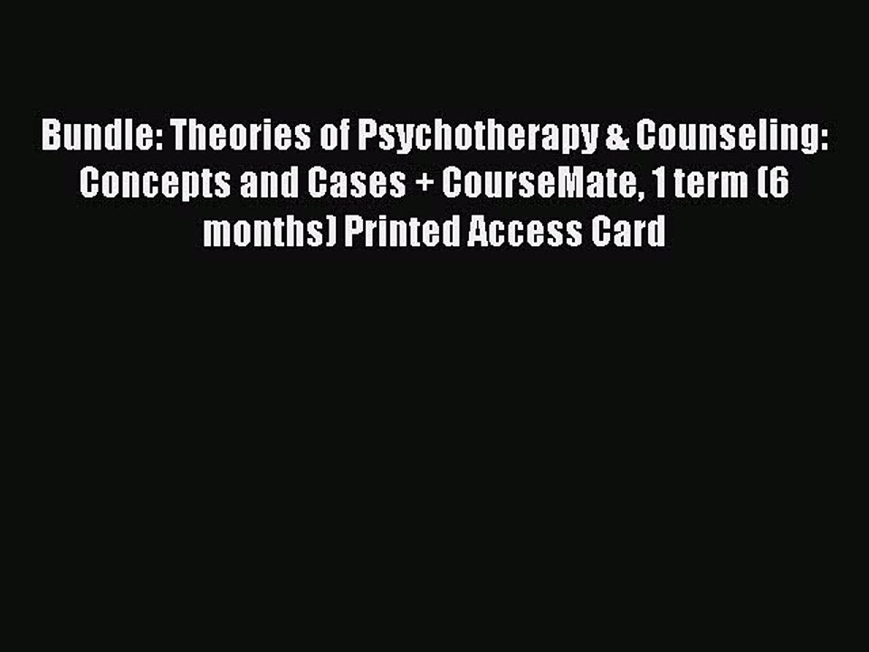 Read Bundle: Theories of Psychotherapy & Counseling: Concepts and Cases + CourseMate 1 term