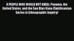 Read Books A PEOPLE WHO WOULD NOT KNEEL: Panama the United States and the San Blas Kuna (Smithsonian