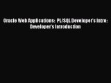 Download Oracle Web Applications:  PL/SQL Developer's Intro: Developer's Introduction Ebook