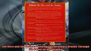 EBOOK ONLINE  The Hero and the Outlaw Building Extraordinary Brands Through the Power of Archetypes  BOOK ONLINE