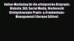 Read Online-Marketing fÃ¼r die erfolgreiche Arztpraxis: Website SEO Social Media Werberecht