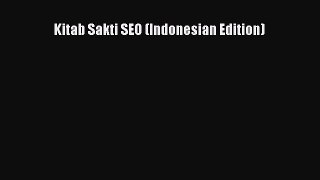 Read Kitab Sakti SEO (Indonesian Edition) Ebook Free
