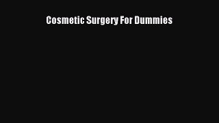 [Download] Cosmetic Surgery For Dummies PDF Free