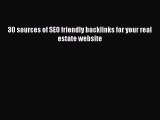 Download 30 sources of SEO friendly backlinks for your real estate website PDF Free