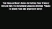 Read The Coupon Mom's Guide to Cutting Your Grocery Bills in Half: The Strategic Shopping Method