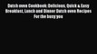 [PDF] Dutch oven Cookbook: Delicious Quick & Easy Breakfast Lunch and Dinner Dutch oven Recipes
