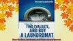 FREE DOWNLOAD  How To Find Evaluate and Buy a Laundromat  DOWNLOAD ONLINE